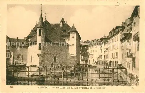 AK / Ansichtskarte Annecy_Haute Savoie Palais de lIle Vieilles Prisons Annecy Haute Savoie