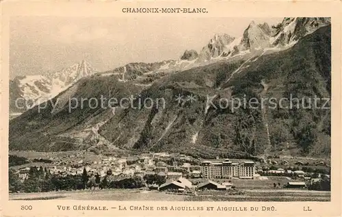 AK / Ansichtskarte Chamonix Vue generale La Chaine des Aiguilles et Aiguille du Dru Chamonix