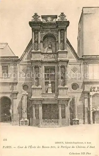 AK / Ansichtskarte Paris Cour de lEcole des Beaux Arts le Portifique du Chateau d Anet Paris