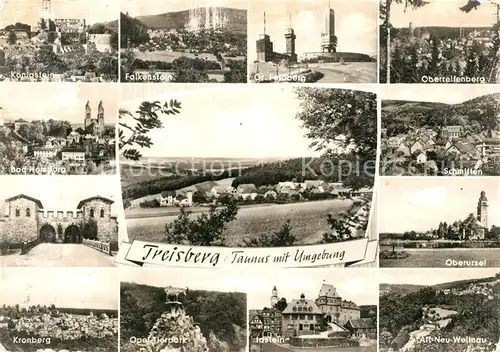 AK / Ansichtskarte Treisberg Koenigstein Falkenstein Feldberg Oberreifenberg Schmitten Oberursel Idstein Kronberg Saalburg Bad Homburg Treisberg