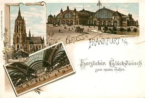 AK / Ansichtskarte Frankfurt_Main Dom Hauptbahnhof Neujahrskarte Litho Deutsche Reichspost Frankfurt Main