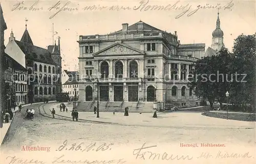 AK / Ansichtskarte Altenburg_Thueringen Herzogliches Hoftheater Altenburg Thueringen