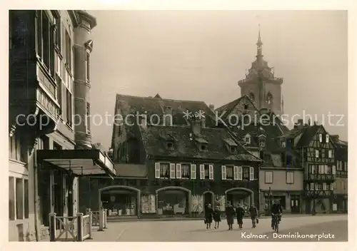 AK / Ansichtskarte Colmar_Haut_Rhin_Elsass Dominikanerplatz Colmar_Haut_Rhin_Elsass