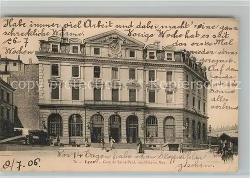 AK / Ansichtskarte Lyon_France Gare de Saint Paul Rue Octavie Mey Lyon France