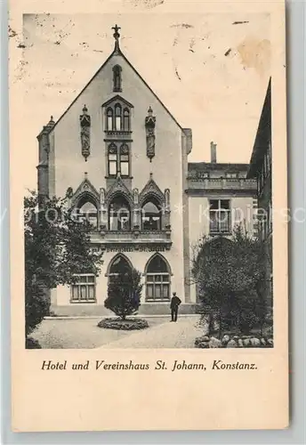 AK / Ansichtskarte Konstanz_Bodensee Hotel Vereinshaus Sankt Johann Konstanz_Bodensee
