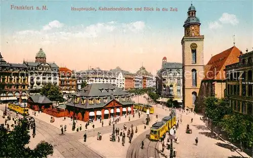 AK / Ansichtskarte Frankfurt_Main Hauptwache Katharinenkirche und Blick in die Zeil Frankfurt Main
