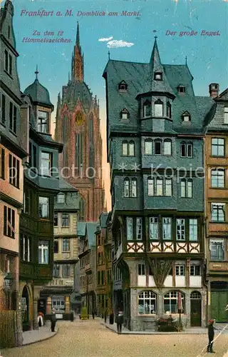 AK / Ansichtskarte Frankfurt_Main Doom
Domblick am Markt Zu den 12 Himmelseichen Der grosse Engel Frankfurt Main