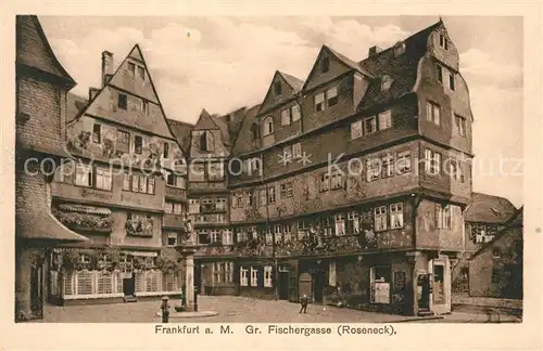 AK / Ansichtskarte Frankfurt_Main Fischergasse Roseneck Frankfurt Main