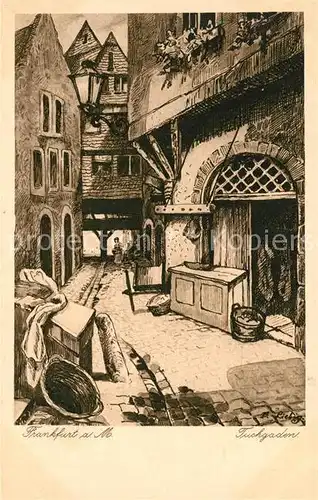 AK / Ansichtskarte Frankfurt_Main Tuchgaden Frankfurt Main