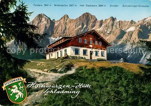 AK / Ansichtskarte Schladming_Obersteiermark Hochwurzen Huette Schladming_Obersteiermark