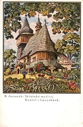 AK / Ansichtskarte Valasske_Mezirici Kostel v Lazyskach Kirche B. Jaronek Kuenstlerkarte Valasske_Mezirici
