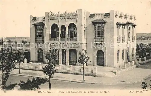 AK / Ansichtskarte Bizerte Cercle des Officiers de Terre et de Mer Bizerte