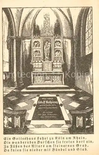 AK / Ansichtskarte Koeln_Rhein Grabstaette Adolf Kolping Minoritenkirche Kuenstlerkarte Koeln_Rhein