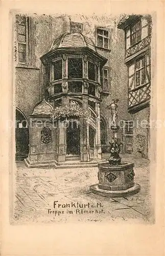 AK / Ansichtskarte Frankfurt_Main Treppe im Roemerhof Zeichnung Frankfurt Main