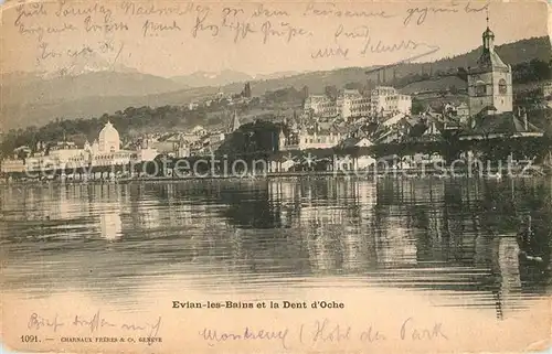AK / Ansichtskarte Evian les Bains_Haute_Savoie et la Dent d Oche Evian les Bains_Haute