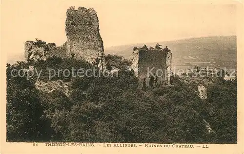 AK / Ansichtskarte Thonon les Bains Les Allinges Ruines du Chateau Thonon les Bains