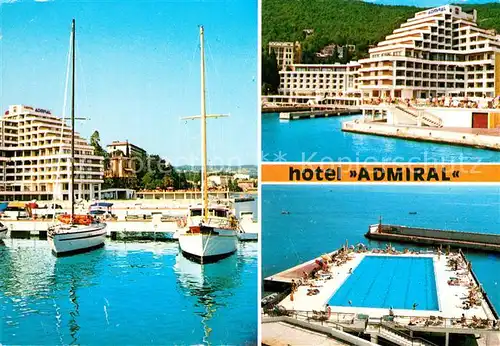 AK / Ansichtskarte Opatija_Istrien Hotel Admiral Schwimmbad Hafen Opatija_Istrien