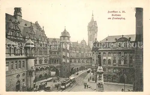AK / Ansichtskarte Strassenbahn Frankfurt am Main Rathaus Paulusplatz Strassenbahn