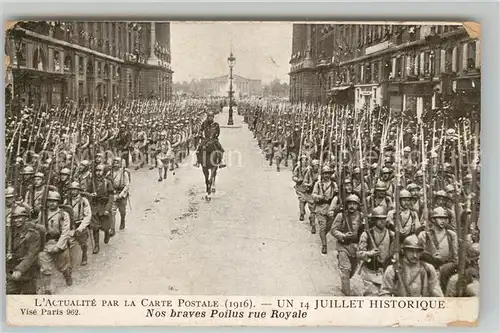 AK / Ansichtskarte Paris Un 14 Juillet Historique Nos braves Poilus rue Royale Paris