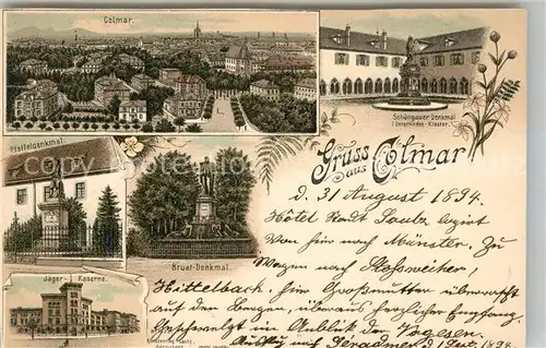 AK / Ansichtskarte Colmar_Haut_Rhin_Elsass Stadtpanorama Schoengauer Denkmal Pfeffeldenkmal Bruatdenkmal Jaegerkaserne Litho Deutsche Reichspost Colmar_Haut_Rhin_Elsass