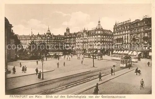 AK / Ansichtskarte Strassenbahn Frankfurt am Main Bahnhofsplatz Gneisenaustrasse Strassenbahn