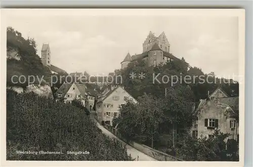 AK / Ansichtskarte Meersburg_Bodensee Steigstrasse Schloss Meersburg Bodensee