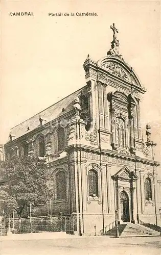 AK / Ansichtskarte Cambrai Portail de la Cathedrale Cambrai