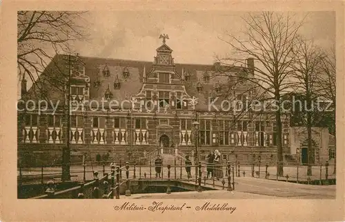 AK / Ansichtskarte Middelburg_Zeeland Militair Hospitaal Middelburg_Zeeland