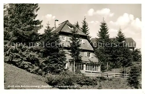 AK / Ansichtskarte Schonach_Schwarzwald Gasthaus zur Schwedenschanze Rohrhardsberg Schonach Schwarzwald