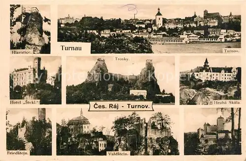 AK / Ansichtskarte Turnau_Tschechien Hlavatice Hotel Steckl Trosky Hruby Skala Friedstejn Valdstejn Turnau Tschechien