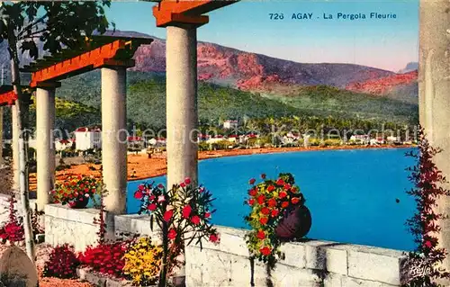 AK / Ansichtskarte Agay_Var La Pergola Fleurie Agay_Var