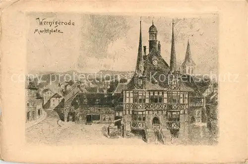 AK / Ansichtskarte Wernigerode_Harz Marktplatz Rathaus Kuenstlerkarte Wernigerode Harz