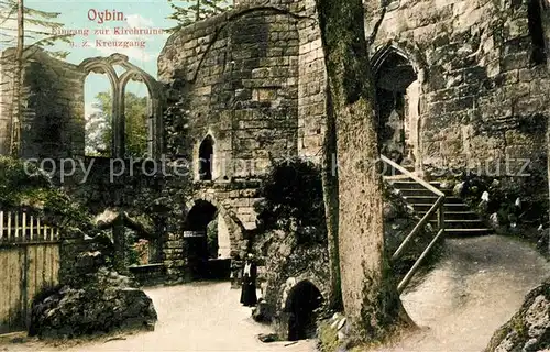 AK / Ansichtskarte Oybin Eingang zur Kirchruine und zum Kreuzgang Oybin