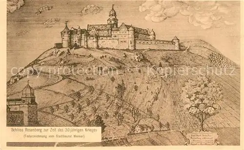 AK / Ansichtskarte Kronach_Oberfranken Schloss Rosenberg zur Zeit des 30jaehrigen Krieges Federzeichnung Kuenstlerkarte Kronach Oberfranken