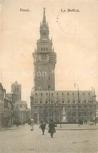 AK / Ansichtskarte Gand_Belgien Le Beffroi Glockenturm Gand Belgien