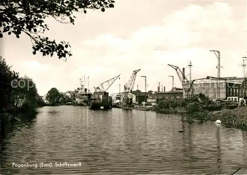 AK / Ansichtskarte Papenburg_Ems Schiffswerft Papenburg Ems