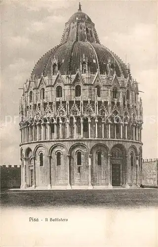 AK / Ansichtskarte Pisa Il Battistero Pisa