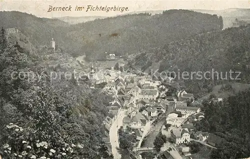 AK / Ansichtskarte Berneck_Fichtelgebirge Panorama Berneck Fichtelgebirge