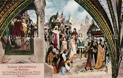 AK / Ansichtskarte Meissen_Elbe_Sachsen Schloss Albrechtsburg Verlobung Prinz Albrecht und Prinzessin Zedena Gemaelde Meissen_Elbe_Sachsen