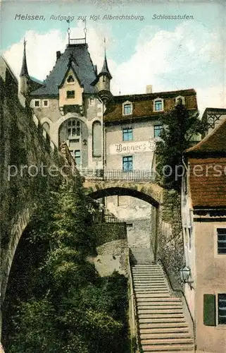 AK / Ansichtskarte Meissen_Elbe_Sachsen Aufgang zur Koeniglichen Albrechtsburg Schlossstufen Meissen_Elbe_Sachsen