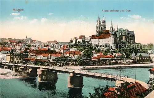 AK / Ansichtskarte Meissen_Elbe_Sachsen Koenigliche Albrechtsburg und Dom Elbbruecke Meissen_Elbe_Sachsen