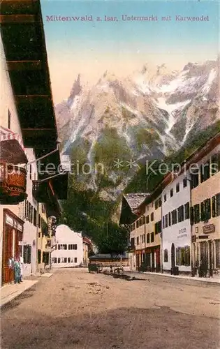 AK / Ansichtskarte Mittenwald_Bayern Untermarkt mit Karwendel Mittenwald Bayern