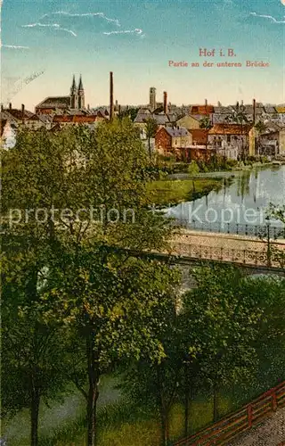 AK / Ansichtskarte Hof_Cham Partie an der unteren Bruecke Hof_Cham