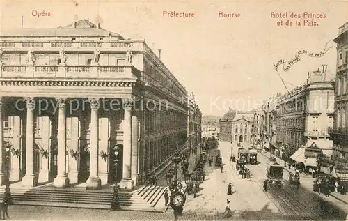 AK / Ansichtskarte Strasbourg_Alsace Opera Prefecture Bourse Hotel des Princes et de la Paix Strasbourg Alsace