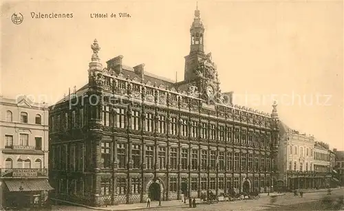 AK / Ansichtskarte Valenciennes Hotel de Ville Valenciennes