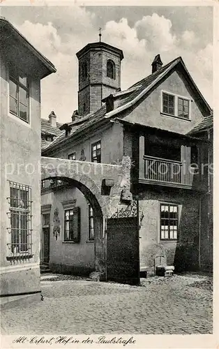 AK / Ansichtskarte Alt_Erfurt Hof in der Paulstrasse Alt_Erfurt