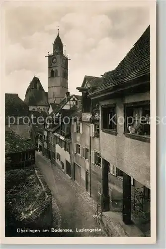 AK / Ansichtskarte ueberlingen_Bodensee Luziengasse ueberlingen Bodensee