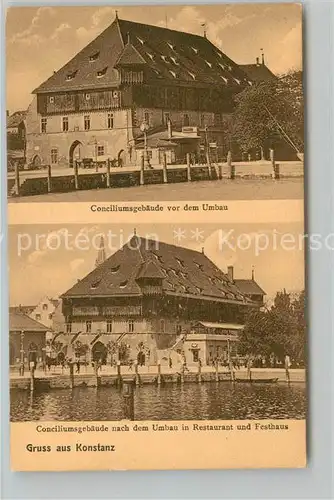 AK / Ansichtskarte Konstanz_Bodensee Conciliumsgebaeude vor und nach Umbau in Restaurant Festhaus Konstanz_Bodensee