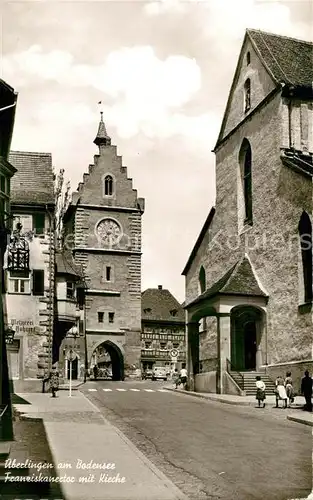 AK / Ansichtskarte ueberlingen_Bodensee Franziskanertor mit Kirche Altstadt ueberlingen Bodensee