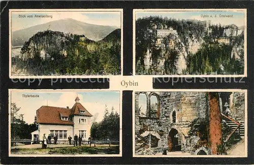 AK / Ansichtskarte Oybin Blick vom Ameisenberg oertelwand Toepferbaude  Oybin